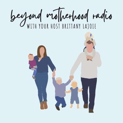 Beyond Motherhood Radio cover art