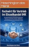Fachwirt für Vertrieb im Einzelhandel IHK