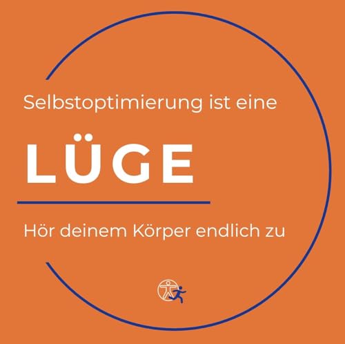 Couverture de Selbstoptimierung ist eine L&uuml;ge