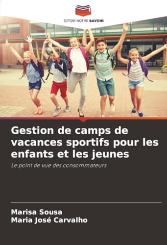 Gestion de camps de vacances sportifs pour les ... [French] 6202458194 Book Cover