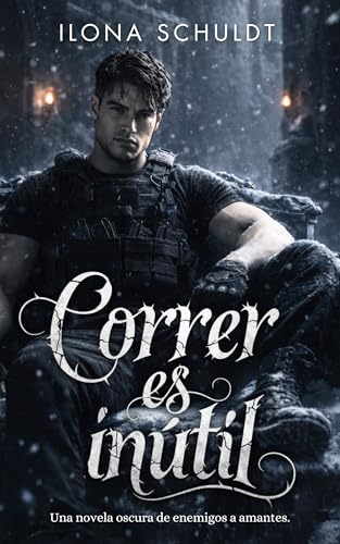 Correr es inútil: Novela distópica. Una oscura novela militar de enemigos a amantes (tierra des...