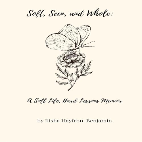 Couverture de Soft, Seen, and Whole