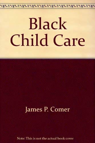 Black Child Care 0671806157 Book Cover