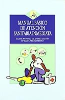 Manual Basico de Atencion Sanitaria Inmediata 8496106063 Book Cover