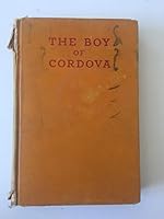 The boy of Cordova;: An incident in the youth of Moses Maimonides, B0006AMTC6 Book Cover