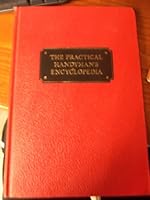 The Practical Handyman's Encyclopedia: The Complete Illustrated Do It Yourself Library for Home & Outdoors: Volume 20 B006M6PLZ0 Book Cover