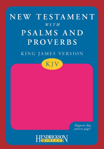 KJV New Testament with Psalms and Proverbs, with Magnetic Flap (Flexisoft, Pink) (Hendrickson Bibles)