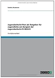 jugendzeitschriften 90er  Jugendzeitschriften als Ratgeber für Jugendliche am Beispiel der Jugendzeitschrift BRAVO