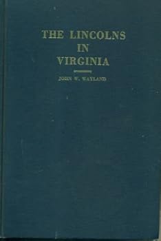 The Lincolns in Virginia