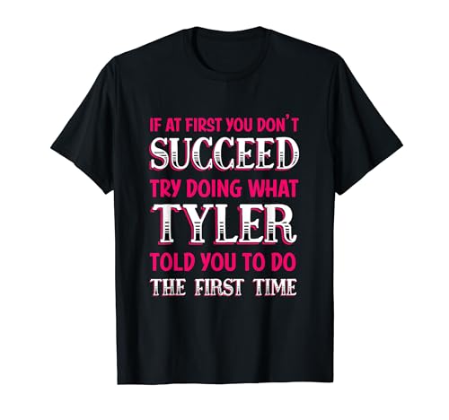 Do What Tyler Told You to Do Name Sayings Personalized