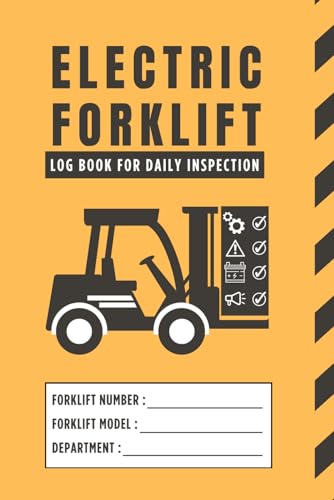 Electric Forklift Log Book for Daily Inspection Checklist: Easy, ...