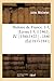 Histoire de France. 1-5, [Livres 1-5, 1-1461]. IV. [1380-1422.] - 1840 (&Atilde;d.1833-1841) (French Edition)