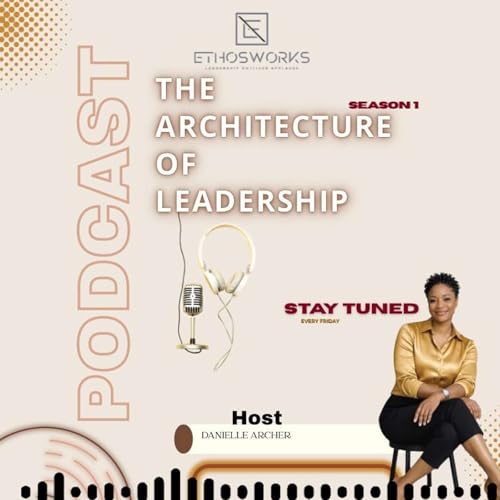 The Ethos Dispatch Podcast Por Danielle S. Archer || Chief Integrity Architect arte de portada