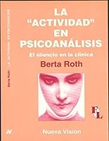 La Actividad En Psicoanalisis (Spanish Edition) 9506023638 Book Cover