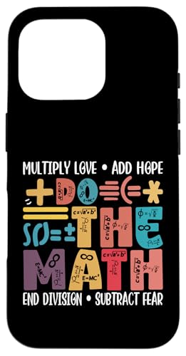 Do The Math Multiply Love Add Hope ���w ���t ���w �X�}�z�P�[�X iPhone 16 Pro �p