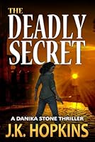 The Deadly Secret 1946851248 Book Cover