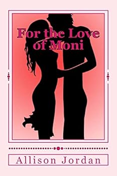 Paperback For the Love of Moni Book