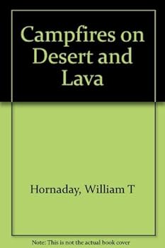 Paperback Camp-Fires on Desert and Lava Book