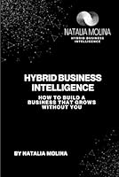 Hybrid Business Intelligence B0F68VKK5Q Book Cover