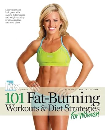 101 Fat-Burning Workouts & Diet Strategies For Women book cover