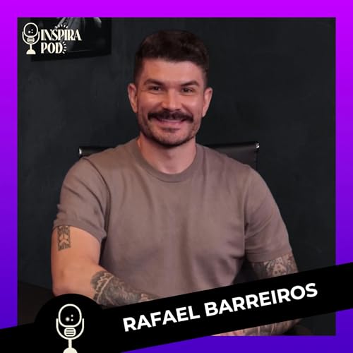 O QUE O TRAUMA FAZ COM O CORPO E COMO ATUALIZAR ESSA RESPOSTA! COM: RAFAEL BARREIROS - EP. 57