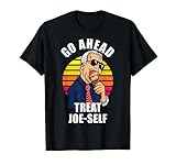 Treat Joe Self Funny Joe Biden Ice Cream Meme T-Shirt