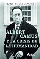 Albert Camus y la crisis de la humanidad 8497355199 Book Cover
