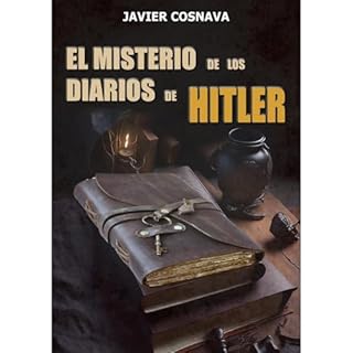 EL MISTERIO DE LOS DIARIOS DE HITLER Audiolibro Por Javier Cosnava arte de portada