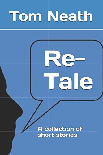 Re-Tale: A collection of short stories