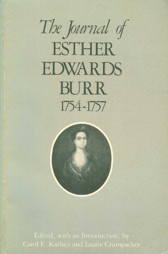The Journal of Esther Edwards Burr, 1754-1757