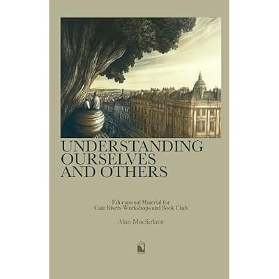 UNDERSTANDING OURSELVES AND OTHERS