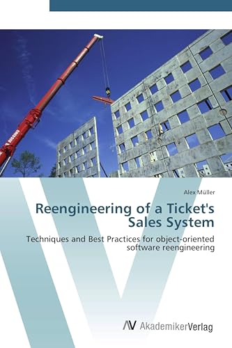 Reengineering of a Ticket's Sales System: Techniques and Best Practices for object-oriented software reengineering