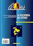 Limes. Rivista Italiana Di Geopolitica. La Riscoperta Del Futuro (2021) (Vol. 10) - 2