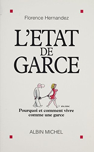 L'état de garce : pourquoi et comment vivre comme une garce PDF Ebook En Ligne
