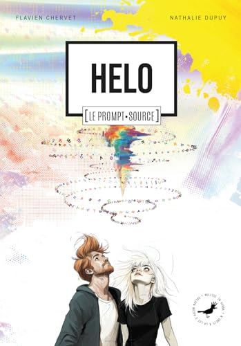 HELO - Le prompt source | La première BD d'anticipation qui prend au sérieux l'arrivée des superintelligences artificielles dans notre civilisation.