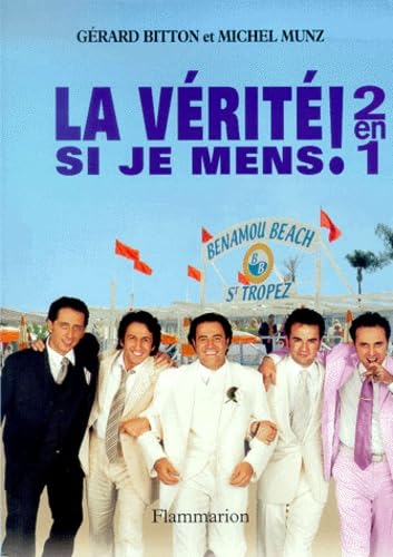 La Vérité si je mens ! 2 en 1 (Scénarios)