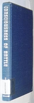 Hardcover Consciousness of battle: An interim report on a theological journey Book