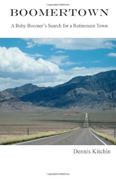 Paperback Boomertown: A Baby Boomer's Search For a Retirement Town Book