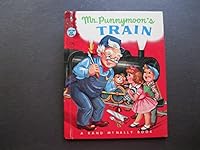 FIRST EDITION VINTAGE MR. PUNNYMOON'S TRAIN 1951 A RAND MCNALLY GIANT BOOK B0007FD3MU Book Cover