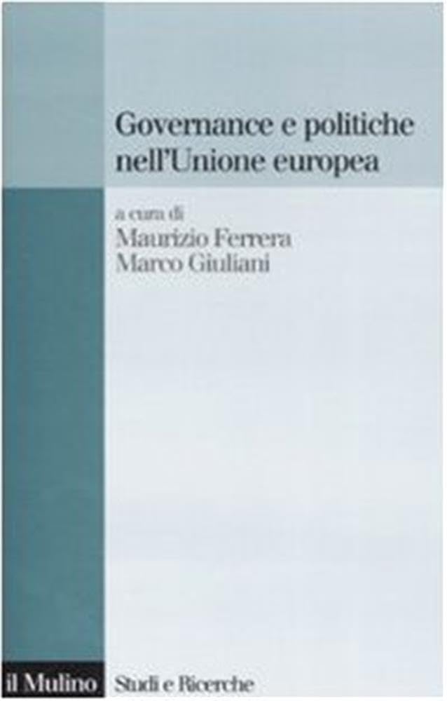 Governance E Politiche Nell'unione Europea - 4