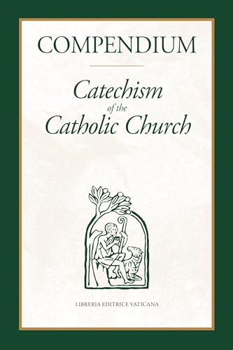 Compendium: Catechism of the Catholic Church