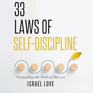 33 Laws of Self-Discipline Audiobook By Israel Love cover art