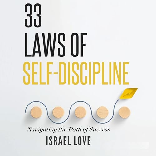 Couverture de 33 Laws of Self-Discipline