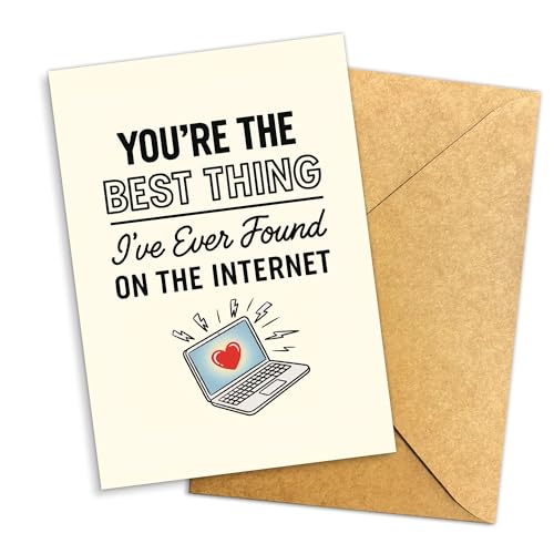Podagree Funny Anniversary Card for Him, Romantic Online Dating Greeting Card, Online Valentines Day Card, Best Thing I've Found on the Internet Single 5.3''x 8'' Folded with Envelope