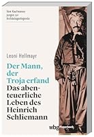 Der Mann, der Troja erfand 3534273494 Book Cover