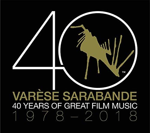 Varèse Sarabande: 40 Years of Great Film Music 1978-2018 Varèse Sarabande: 40 Years of Great Film Music 1978-2018