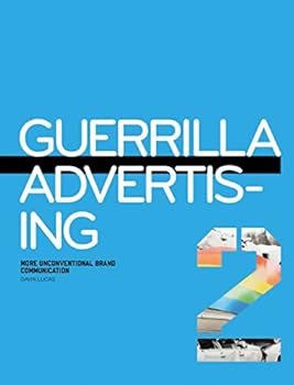 Paperback Guerrilla Advertising 2: More Unconventional Brand Communications [French] Book