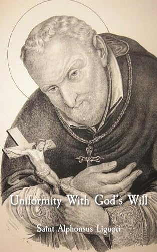 Uniformity With God's Will