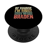 Photo Gallery camicia con nome personalizzato divertente di corso ho ragione sono braden popsockets popgrip intercambiabile Photo Gallery camicia con nome personalizzato divertente di corso ho ragione sono braden popsockets popgrip intercambiabile