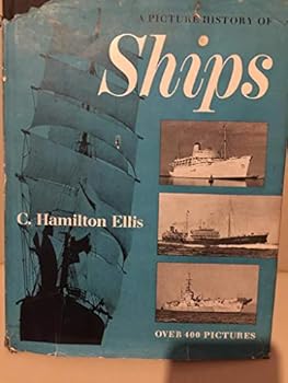 Hardcover A PICTURE HISTORY OF SHIPS. Book